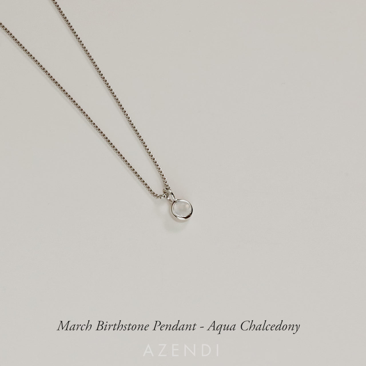 March Birthstone Pendant - Aqua Chalcedony